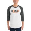 Unisex Richaun Holmes Strength 3/4 sleeve raglan shirt