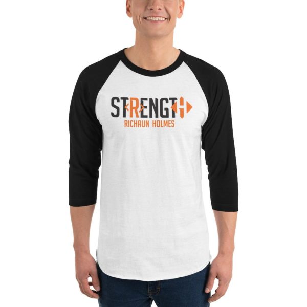 Unisex Richaun Holmes Strength 3/4 sleeve raglan shirt